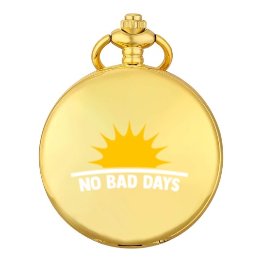 Discover No Bad Days with sun motivational gift Pocket Watches