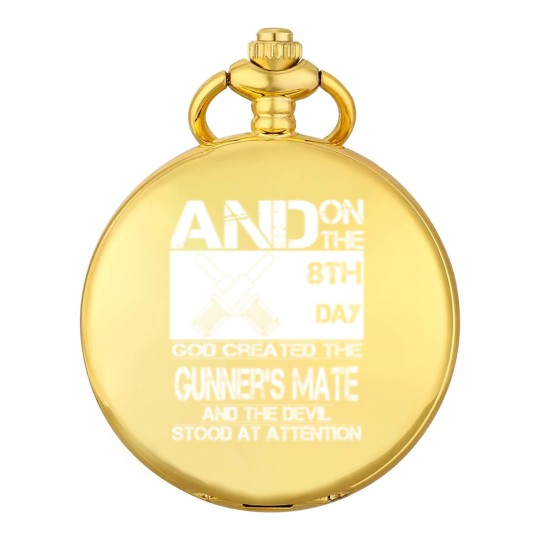 Discover Gunner's mate - On the 8th day God created them Pocket Watches