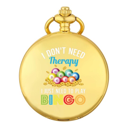 Discover I Just Need To Play Bingo Pocket Watches