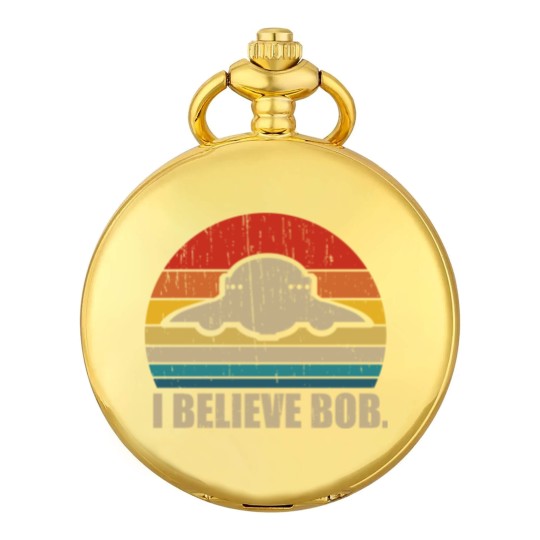 Discover I Believe Bob - Bob Lazar Ufo Area 51 Conspiracy Theory - Pocket Watches