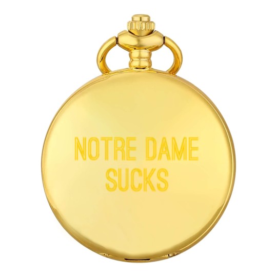 Discover ND Sucks (Gold Text) - ND Sucks - Pocket Watches