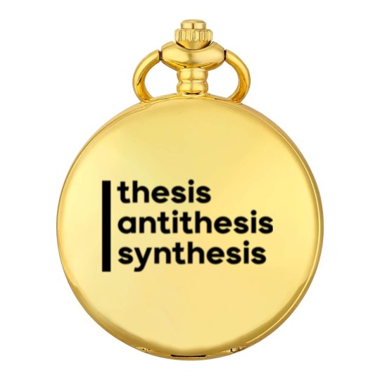 Discover [Hegel]Thesis, Antithesis, Synthesis Pocket Watches