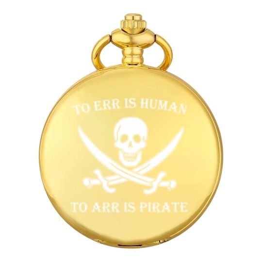 Discover Pirate - to err is human to arr is pirate Pocket Watches