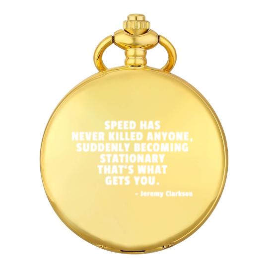 Discover Speed Has Never Killed Anyone - Jeremy Clarkson Pocket Watches
