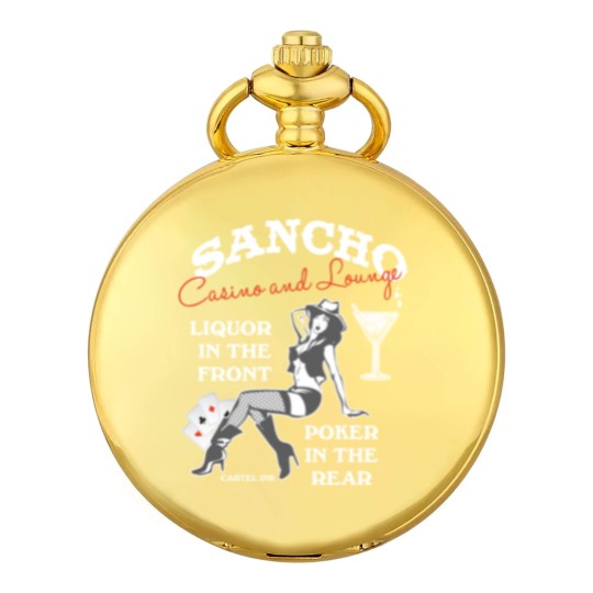 Discover Sancho casino and lounge Liquor in the front Pocket Watches