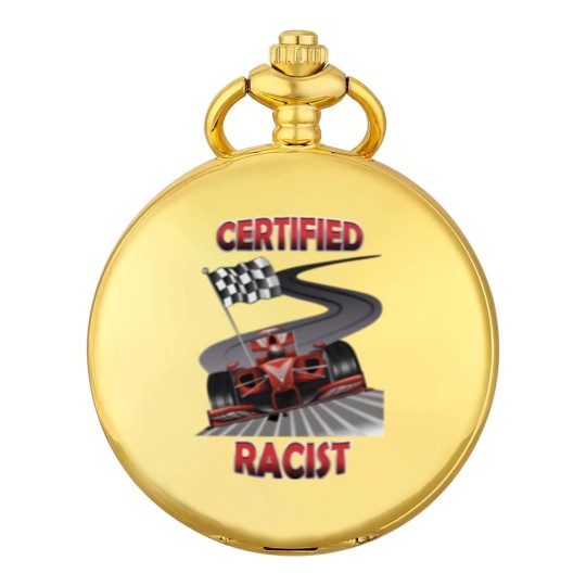 Discover Certified Racist Pocket Watches,