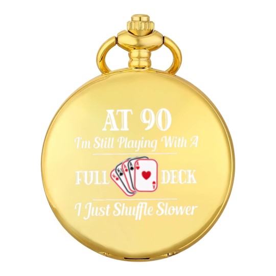 Discover Funny 90th Birthday Gift Pocket Watches 90 Year Old Cards Pocket Watches