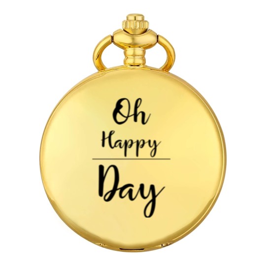 Discover Oh Happy Day Pocket Watches