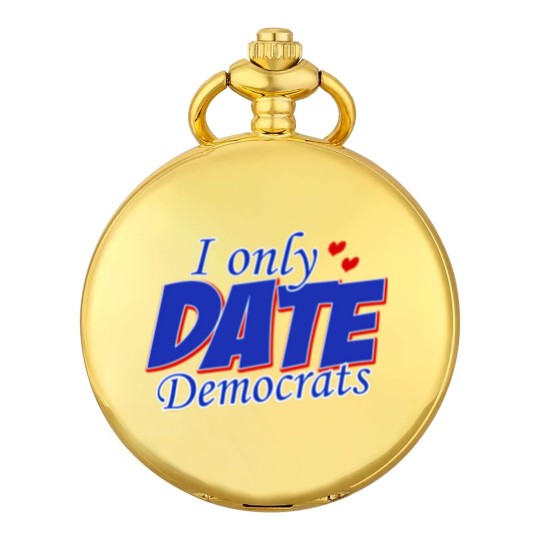 Discover Only Date Democrats Womens Democratic Party T Shir Pocket Watches
