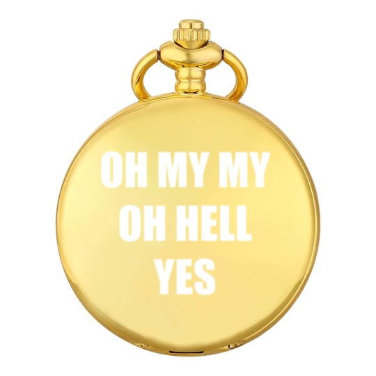 Discover Oh My My Oh Hell Yes Classic Rock Fan Funny Gift Pocket Watches