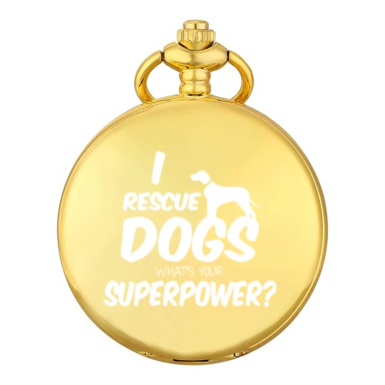 Discover I Rescue Dogs What’s Your Superpower Pocket Watches