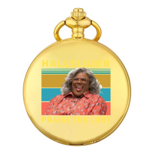 Discover Madea Hallelujer Praise The Lort Vintage Pocket Watches