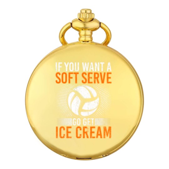 Discover If You Want A Soft Serve Go Get Ice Cream Volleyball 3 Pocket Watches