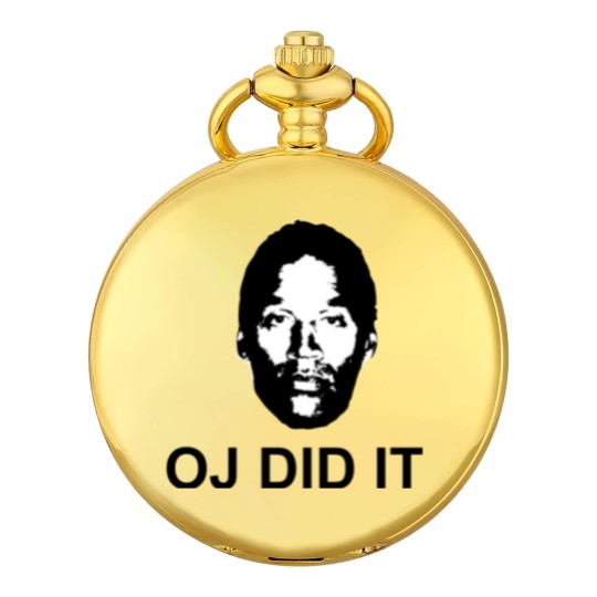 Discover OJ did it Pocket Watches