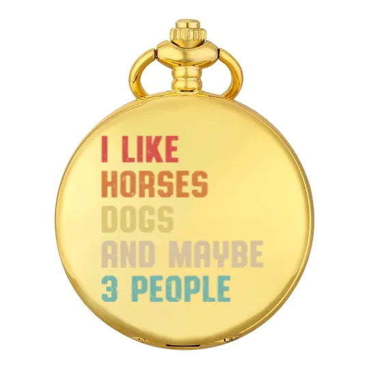 Discover I Like Horses Dogs And Maybe 3 People Pocket Watches, Women Horse Lover Pocket Watches, Horse mom Pocket Watches