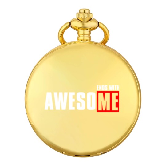 Discover Awesome ends with me funny Pocket Watches Pocket Watches
