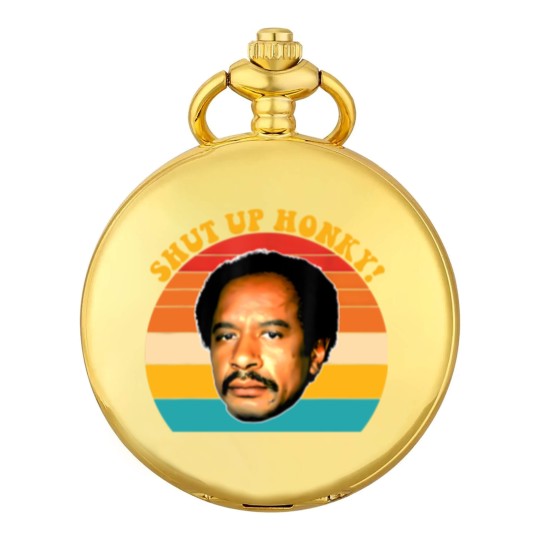 Discover Shut Up Honky Vintage Apparel Shut Up Pocket Watches