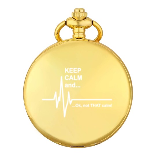 Discover Keep Calm and Not That Calm Funny Pocket Watches