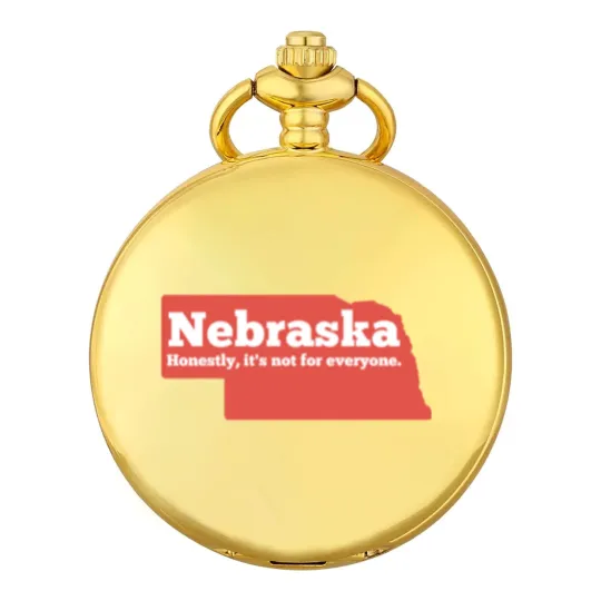 Discover Nebraska Honestly Its Not For Everyone Pullover Pocket Watches