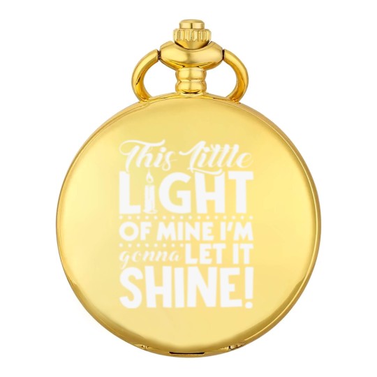 Discover This Little Light of Mine Pocket Watches Pocket Watches