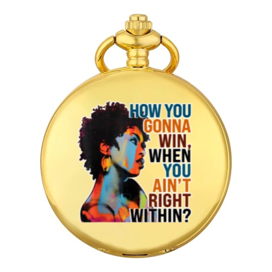 Discover How You Gonna Win When You ain't Right Within Pocket Watches, Lauryn Hill Pocket Watches