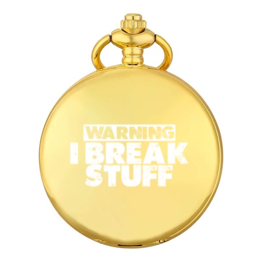Discover Warning I Break Stuff 3 Pocket Watches