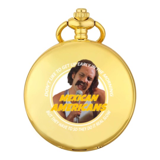 Discover Discover Cool Cheech and Chong Mexican Americans Song Pocket Watches Pocket Watches