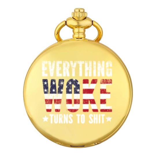 Discover Everything Woke turns to Shit Vintage USA Flag - Everything Woke Turns To Shit - Pocket Watches