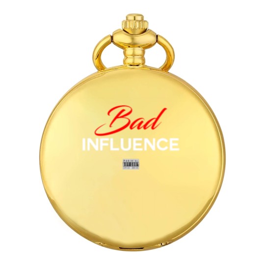 Discover Bad Influence Pocket Watches