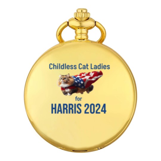 Discover Childless Cat Ladies for Harris 2024 Pocket Watches