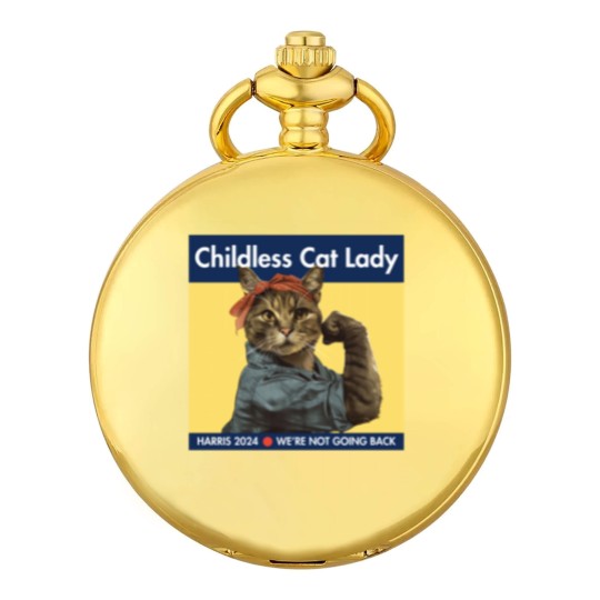 Discover Childless Cat Lady - kamala 2024 - Childless Cat Lady - Pocket Watches