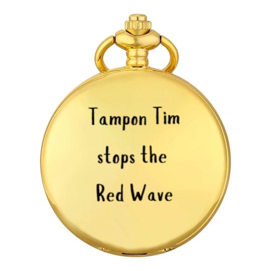 Discover Tampon Tim Stops The Red Wave | Walz | 2024 Election Pocket Watches