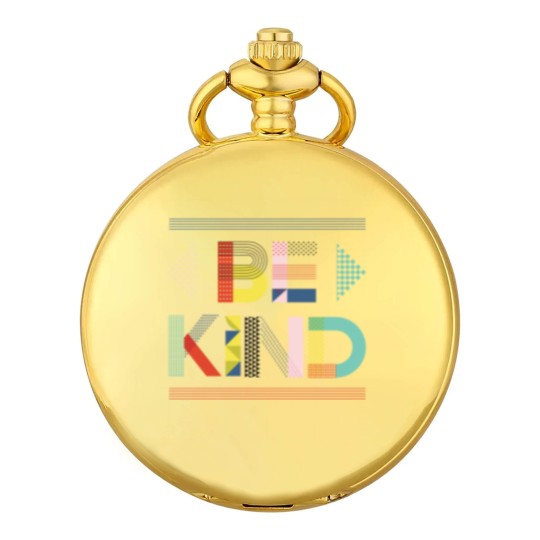 Discover Be kind - Be Kind - Pocket Watches
