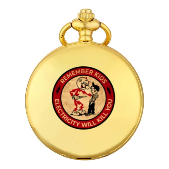 Discover Electricity Will Kill You Vintage Pocket Watches