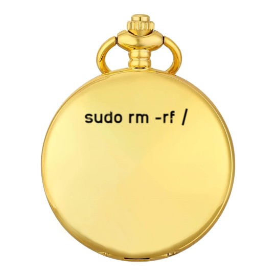 Discover Sudo rm -rf Funny Linux Sysadmin Command Line - Pocket Watches