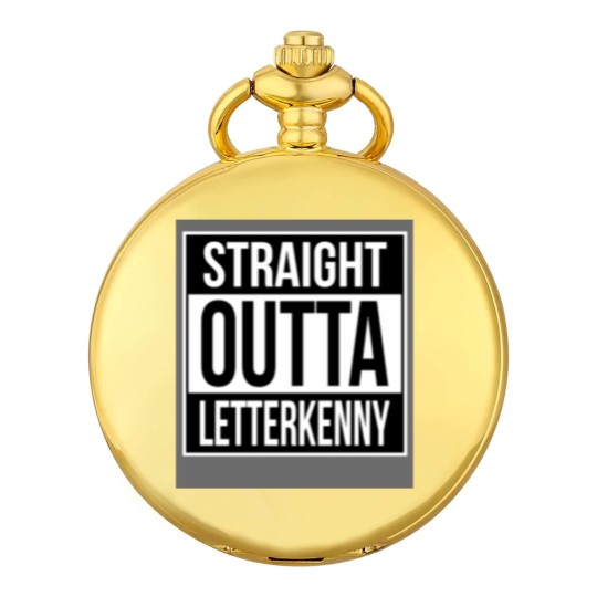 Discover Straight Outta Letterkenny - Letterkenny - Pocket Watches