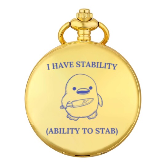 Discover I Have Stability Ability To Stab Pocket Watches, I Have Stability. Ability To Stab Pocket Watches