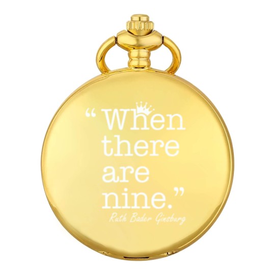 Discover When There are Nine Pocket Watches, Ruth Bader Ginsburg Pocket Watches, Notorious Pocket Watches