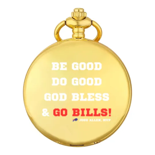 Discover MVP Josh Allen Pocket Watches, Be Good, Do Good, God Bless, Go Bills Pocket Watches