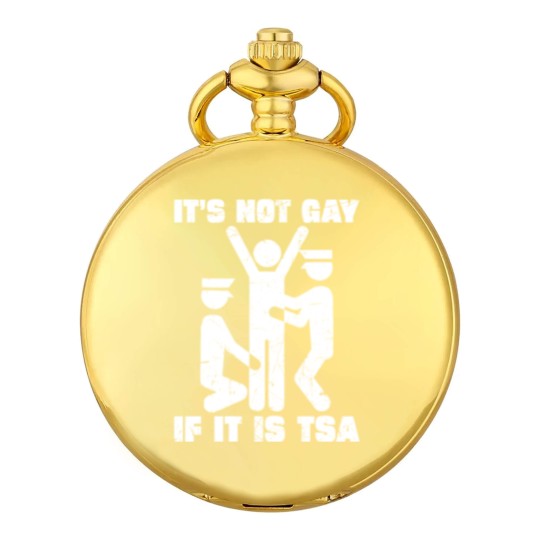 Discover It Is Not Gay If It's TSA Security Black Cotton Pocket Watches