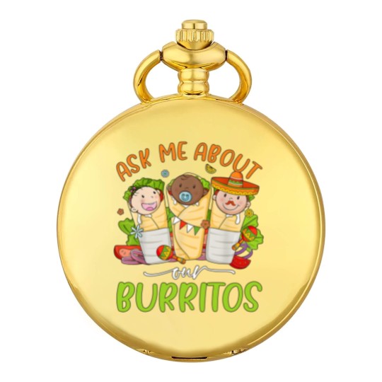 Discover Ask Me About Our Burritos Pocket Watches, Mexico NICU Nurse Pocket Watches, Nicu Cinco De Mayo Pocket Watches