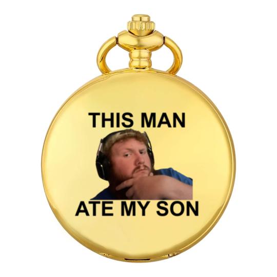 Discover Caseoh This man ate my son funny meme Pocket Watches