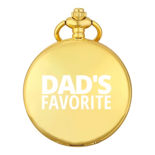 Discover DAD'S FAVORITE (in white letters) Pocket Watches