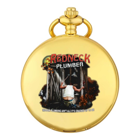 Discover Redneck Plumber Pocket Watches