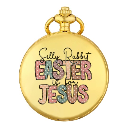 Discover Kids Easter Pocket Watches, Silly Rabbit, Easter is for Jesus Pocket Watches