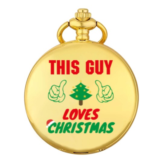 Discover This Guy Loves Christmas, Funny Mens Christmas Pocket Watches