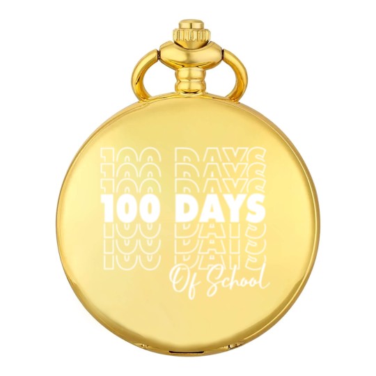 Discover 100 Days Of School - 100th Day Of School Pocket Watches