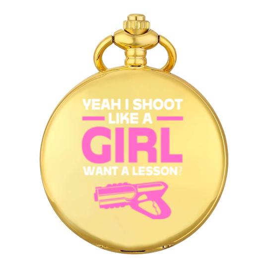 Discover Laser Tag Yeah I Shoot Like A Girl Want A Lesson Pocket Watches