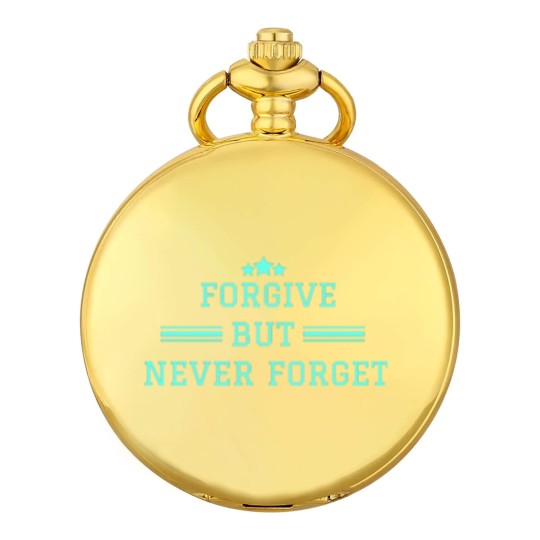 Discover forgive but never forget Pocket Watches