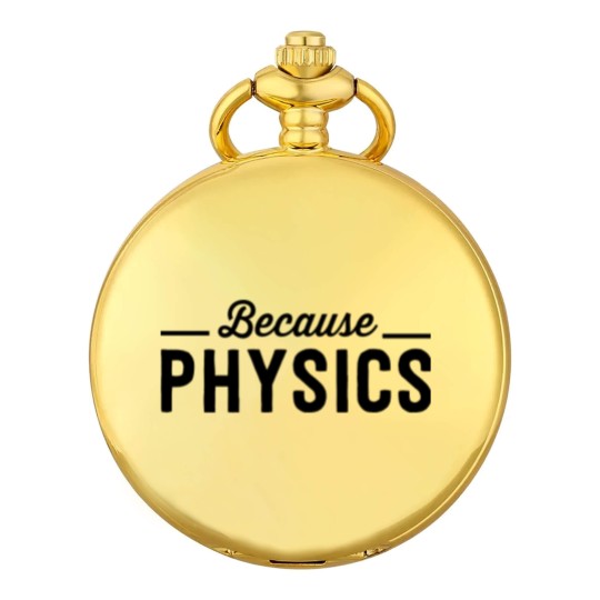 Discover Because Physics Pocket Watches